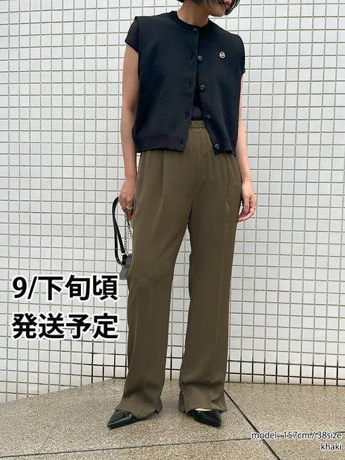 【 予約:9/下旬 】SIDE SLIT SLACKS /Y253-31103-2